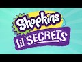 Shopkins lil secrets  spk fans first reveal