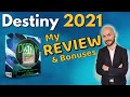 Destiny 2021 Review | Make 5 Monthly Passive Income Streams