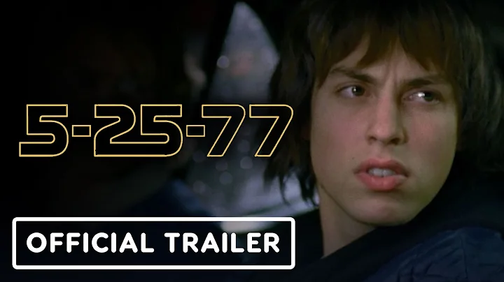 5-25-77 - Official Trailer (2022) John Francis Dal...