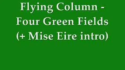 Flying Column - Four Green Fields
