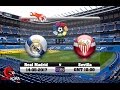 مشاهده مباراة ريال مدريد واشبيليه بث مباشر 14-5-2017 الدوري الاسباني