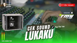 🔊CEK SOUND🔊 LUKAKU🏥terbaru cover Musisi tuban Bojonegoro