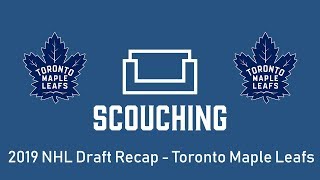 The Toronto Maple Leafs 2019 NHL Draft Recap