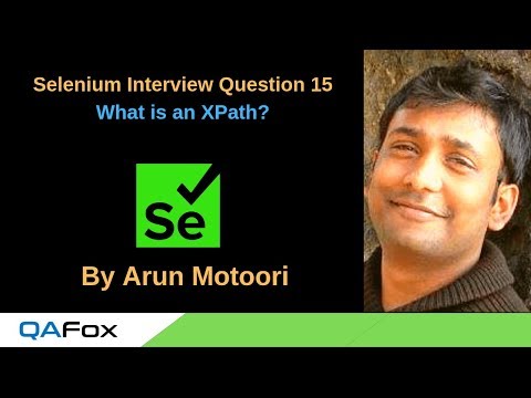 Selenium Interview Question 15 - What is an XPath?