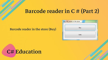 BARCODE SCANNER IN C# (Part 2)- Barcode reader in the store (Buy)