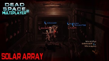 Dead Space 2 Multiplayer Xbox #-31 4 vs 3 - Solar Array