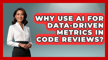 Why Use AI For Data-driven Metrics In Code Reviews? - Learning To Code With AI