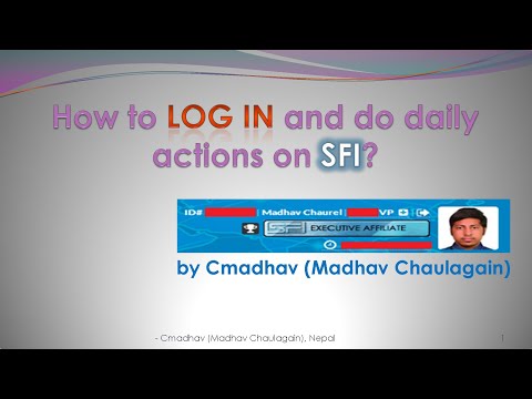 How to log in and daily action on SFI? -Cmadhav