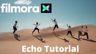 Filmora 10 Echo Tutorial