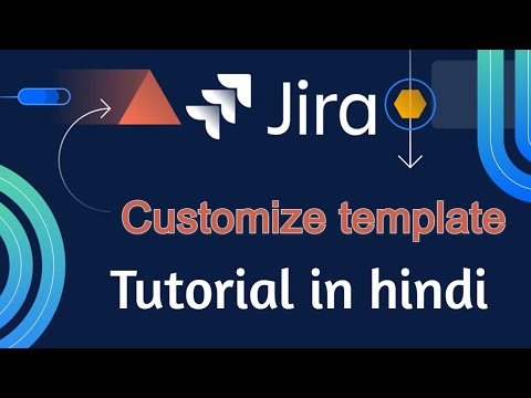 Jira tutorial in Hindi #20 Customize issue template