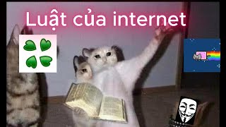 Luật của internet - Rules of the internet (original)