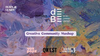 Burn & Learn with Decibel Cannabis Co. - Community Artist Showcase