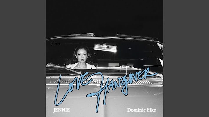JENNIE & Dominic Fike 'Love Hangover' Official Audio