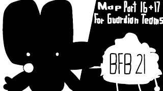 BFB 21 Map Part 16 & 17 For @GDTeams101