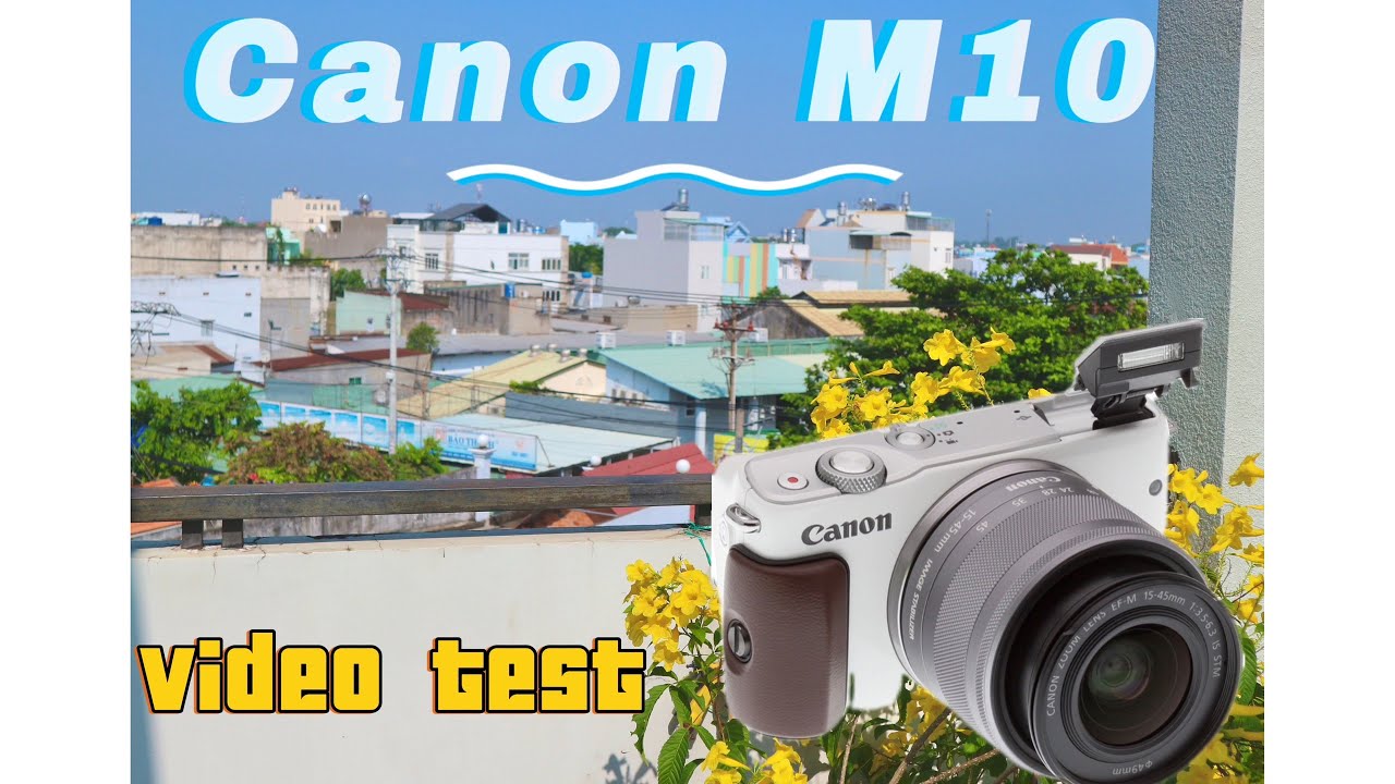Video test Canon M10