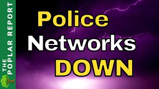 Breaking: Viewer Reports Of Police System Outages - & Food Shortage Updates