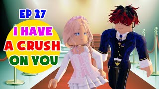  School Love Episode 27 I Have A Crush On You