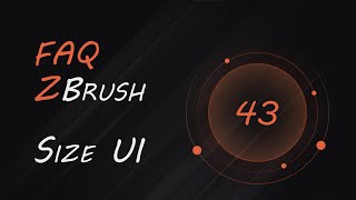 Как изменить размер интерфейса ZBrush | FAQ-1