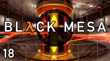 Black Mesa [Half-Life] - Part 18: Lambda Core