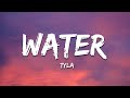 Tyla - Water (Lyrics)