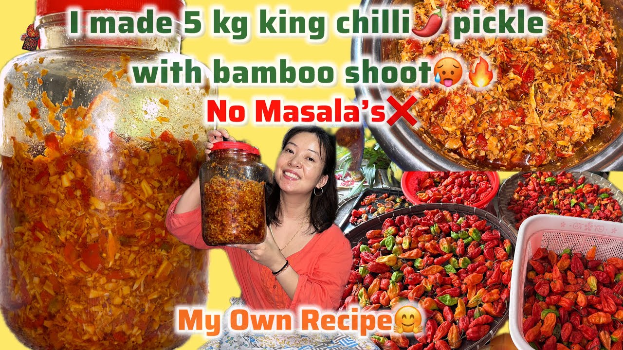 Preparing 5Kg King Chilli🌶️Pickle With Bamboo Shoot | No Masala❌ In Local Style | My Own Recipe🤗🧿