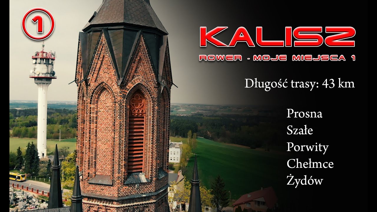 Kalisz - Moje miejsca rowerem / Prosna - Szałe - Chełmce - Żydów