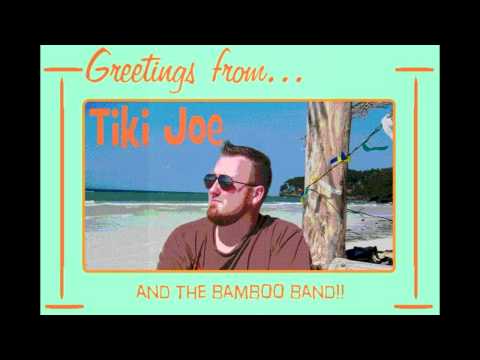 Tiki Joe and the Bamboo Band "Sing Along"