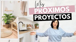 Decora Conmigo 🏠: Mis Próximos Proyectos e Ideas para Renovar tu Casa Sin Gastar Mucho 🔨