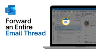 How to Forward an Entire Email Thread in Outlook in 2024 | Outlook Tips and Tricks