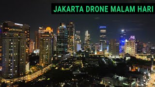 Menikmati Keindahan Kota Jakarta Malam Hari Dari Udara Dengan Drone, Jakarta Night Drone 2023