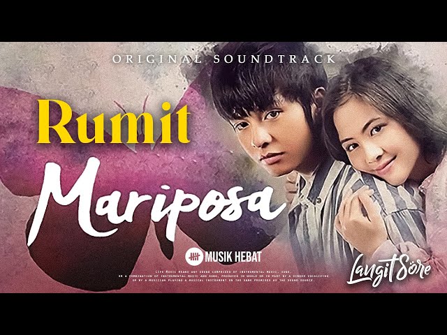 @LangitSoreOfficial : RUMIT (Official Lyric Video) - OST. MARIPOSA class=