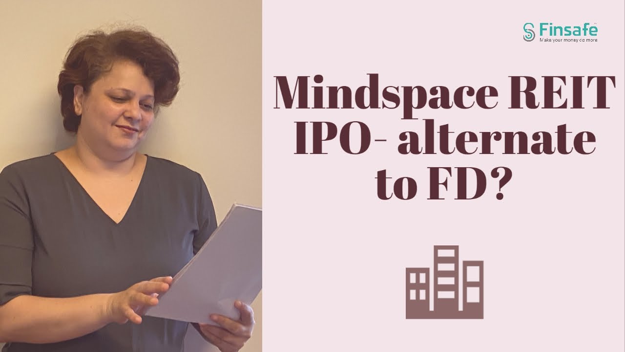 Mindspace REIT IPO - Should you invest?