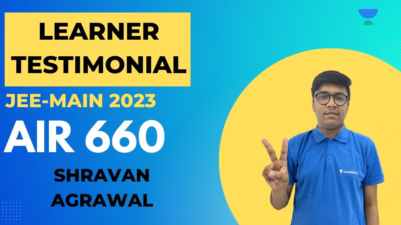 Testimonial From Shravan Agarwal | AIR 660 | JEE MAIN 2023 | Kota Pulse ...