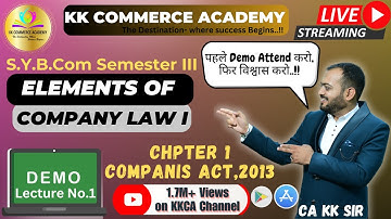 Elements of Company Law I | Lecture 1 | Sybcom |Semester 3| Chapter 1 | Companies Act 2013 |  Demo