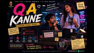 Q A KANNE ❤️ | QA vs Developer Love Story | Tamil Song 2026
