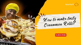How to make the most tasty cinnamon rolls by SoulfulT 4,723 views 1 month ago 32 minutes