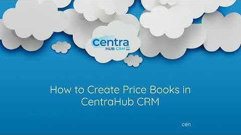 How to Create Price Books in CentraHub CRM