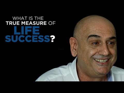 Shared Experience - What is the true measure of life success?