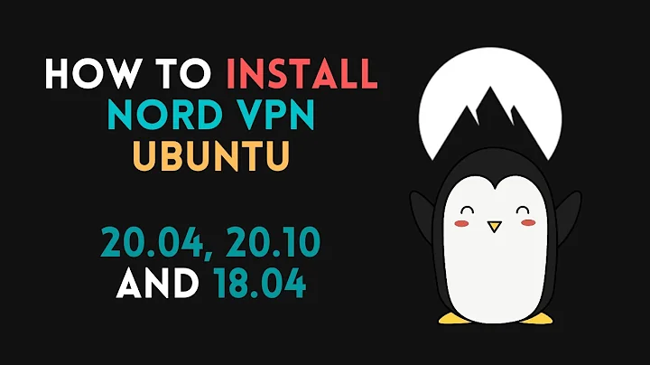 How to Setup and Use NordVPN on Linux (Updated for 2021)