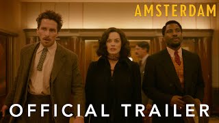 Amsterdam | Official Trailer