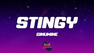 Ginuwine - Stingy (Lyrics)
