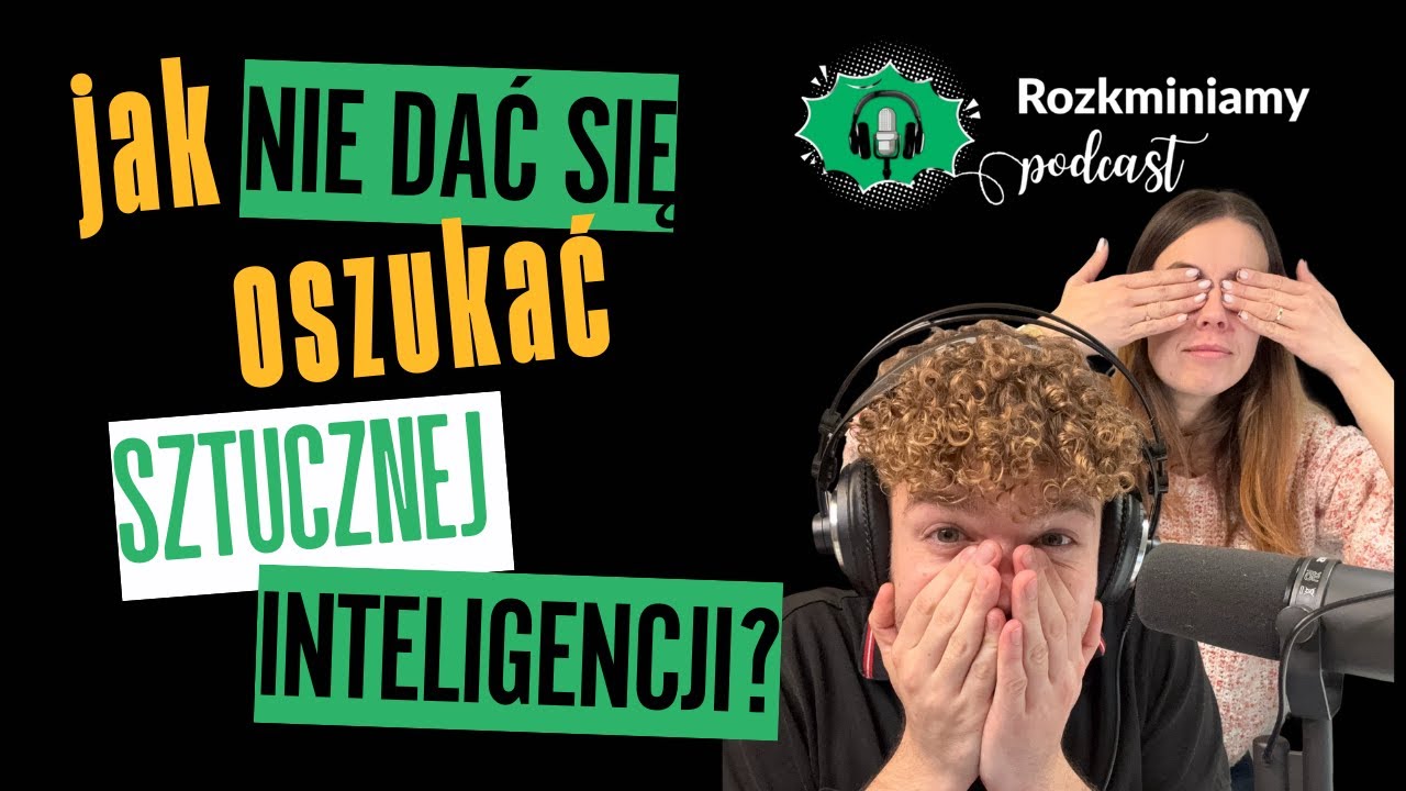 Rozkmina #4 - Jak nie dać się oszukać sztucznej inteligencji?