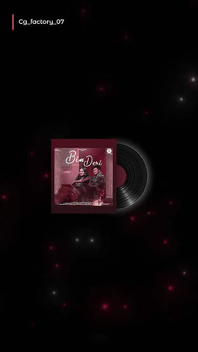 Cg song Bin deri 🎶🤗💝🥰 New status❗ cg new whatsapp status video❗ cg viral videos #cgreels #cgsong