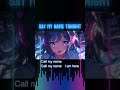 Say My Name Tonight 🌙 Melodic EDM | EDM High School