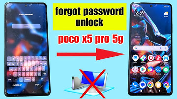 Poco x5 pro 5g password unlock / poco x5 pro 5g forgot password / poco x5 pro 5g hard reset