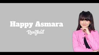 Rungkad - Happy Asmara (lirik) | lalirik