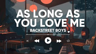 Backstreet Boys - As long as you love mes