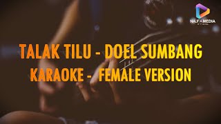 TALAK TILU - DOEL SUMBANG | KARAOKE VERSION