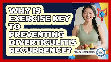 Why Is Exercise Key To Preventing Diverticulitis Recurrence? - Diverticulitis Support Network