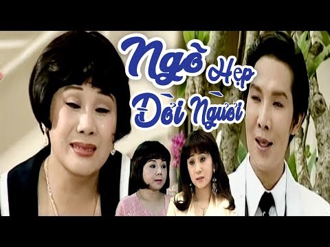 Cải Lương Xưa | Ngõ Hẹp Đời Người - Vũ Linh,Tài Linh,Thoại Mỹ || cải lương xã hội hay nhất